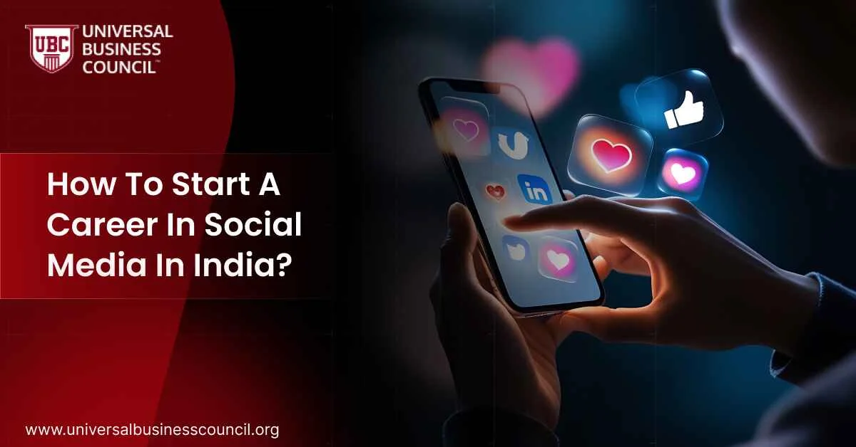 How To Start A Career In Social Media In India?