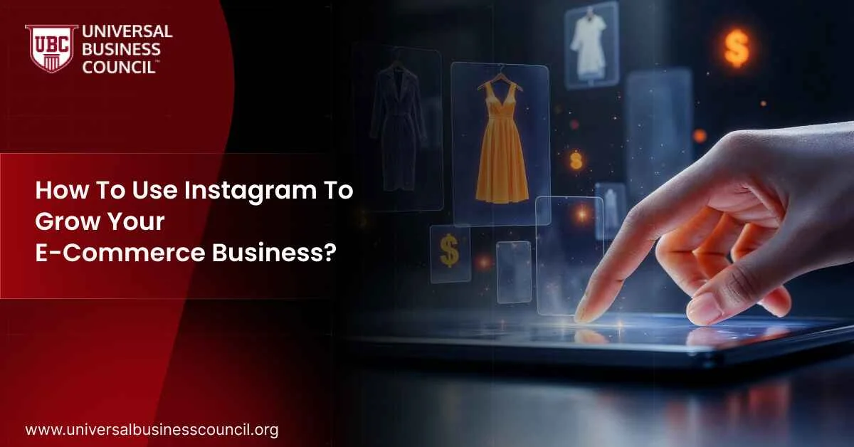 How To Use Instagram To Grow Your E-Commerce Business?