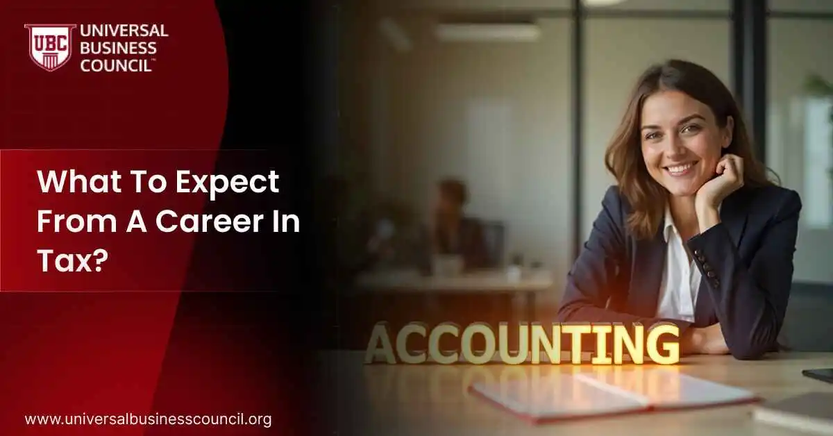 What To Expect From A Career In Tax?