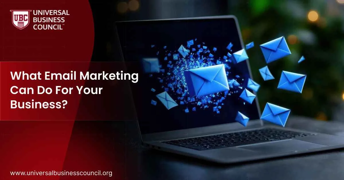 What Email Marketing Can Do For Your Business?