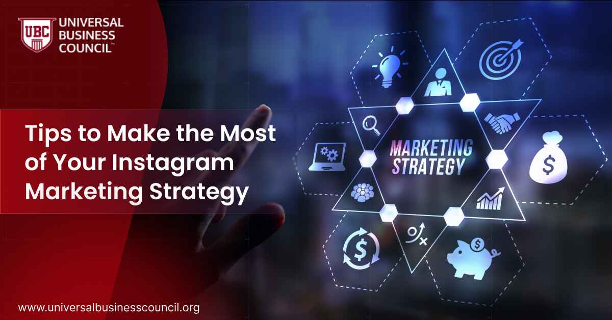 Tips to Make the Most of Your Instagram Marketing Strategy