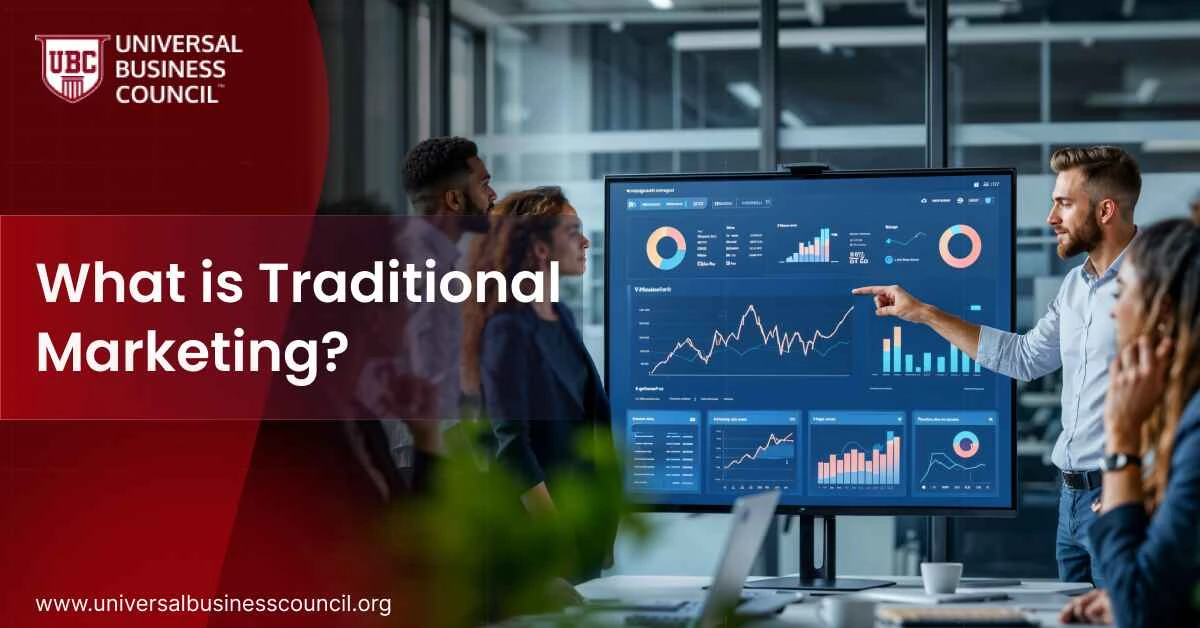 What is Traditional Marketing?