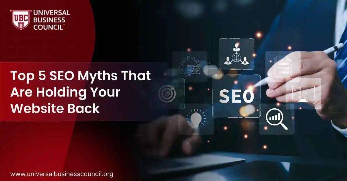 Top 5 SEO Myths That Are Holding Your Website Back